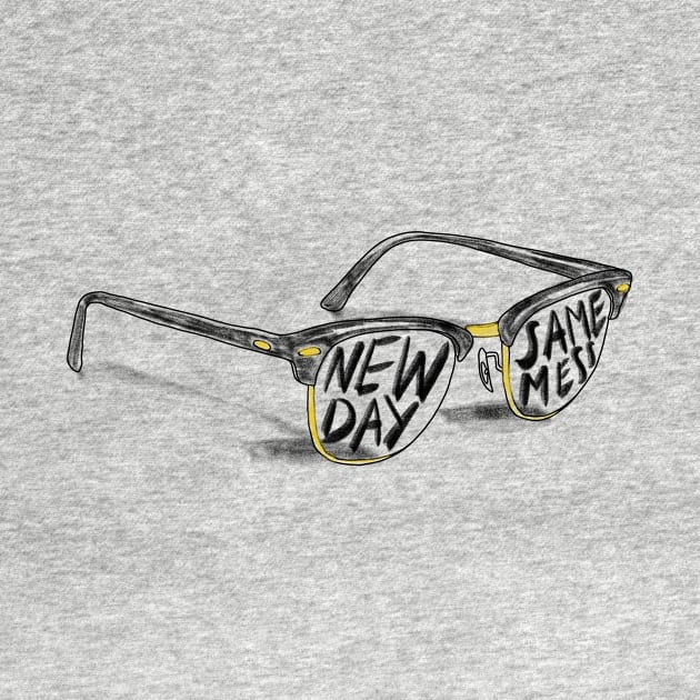 New Day Same Mess glasses with sascastic message by MugDesignStore